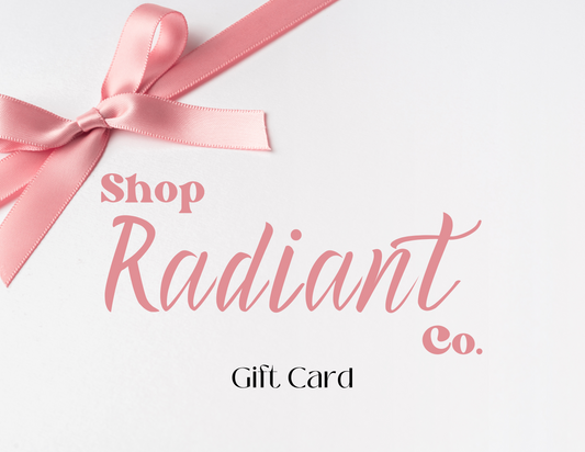 Radiant Gift Card